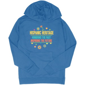2025 Hispanic Heritage - Hoodie